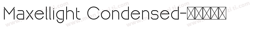 Maxellight Condensed字体转换